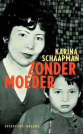 Zonder Moeder , Karina Schaapman