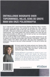 Stanley Hillis het ongrijpbare leven van het kopstuk uit de Amsterdamse onderwereld , Denise Mosbach