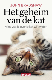 Het geheim van de kat alles wat je over je kat wilt weten, John Bradshaw