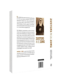 Zusters in de zorg een geschiedenis van Franciscanessen van Charitas , Catharina Th. Bakker