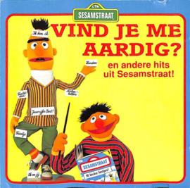 Vind Je Me Aardig? En Andere Hits Uit Sesamstraat! , Sesamstraat