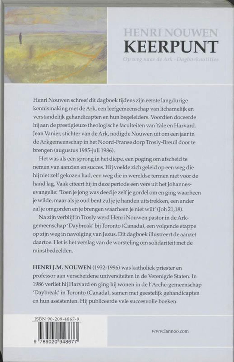 Keerpunt dagboeknotities 1985-1986 , Henri Nouwen