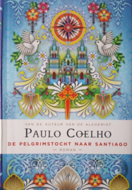 De pelgrimstocht naar Santiago dagboek van een magiër , Paulo Coelho