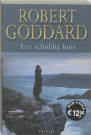 Een Schuldig Huis ,  Robert Goddard