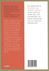 De snor van Jozsef Kiprich de beste Feyenoord verhalen van Michel van Egmond , Michel van Egmond