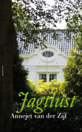 Jagtlust , Annejet van der Zijl