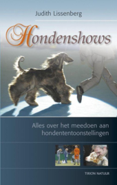 Hondenshows alles over het meedoen aan hondententoonstellingen , J. Lissenberg