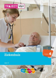 Traject V&V - Ziekenhuis deel 2 niveau 4 Uitgever: ThiemeMeulenhoff bv