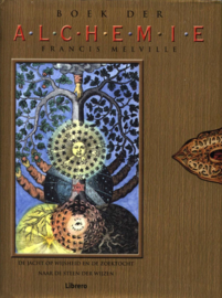 Het Boek Der Alchemie De jacht op Wijsheid en de zoektocht naar de steen der Wijzen , Francis Melville
