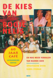 De kies van Rooie Nelis. En nog andere verhalen van Blonde Sien Uitgebreide editie , Karel Eykman