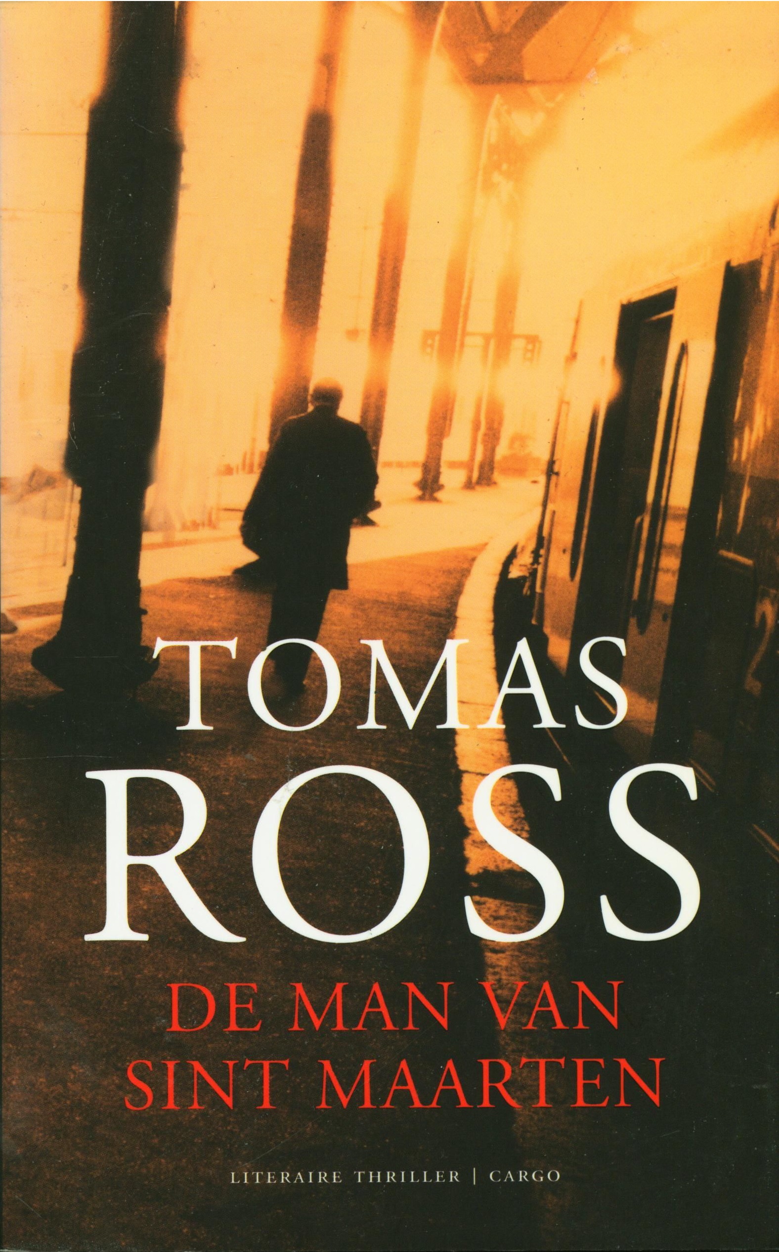 De Man Van Sint Maarten / Midprice , Tomas Ross