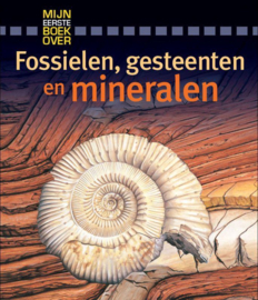 Mijn eerste boek over... - Fossielen, gesteenten en mineralen , Chris Pellant