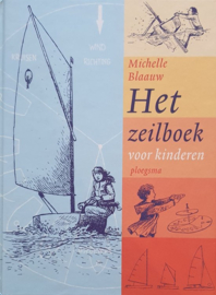 Zeilboek Voor Kinderen , Michelle Blaauw