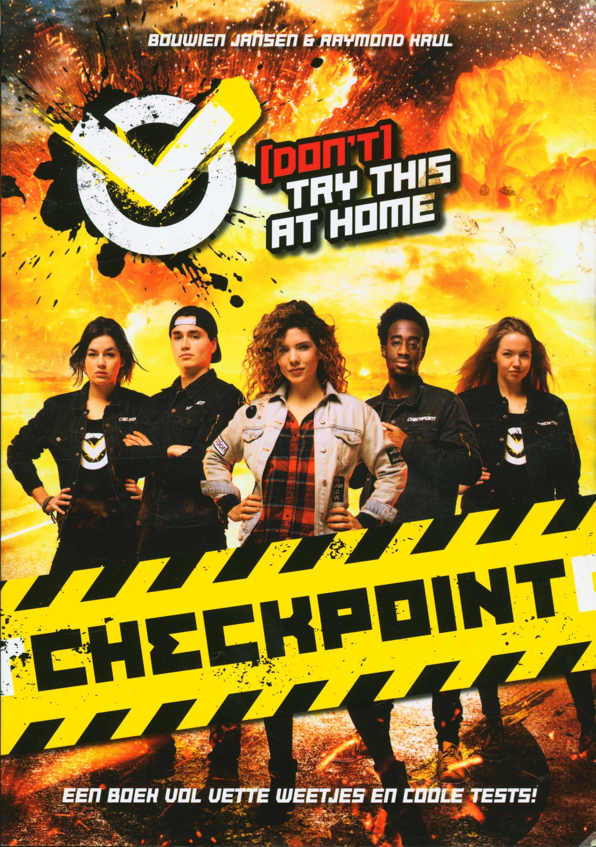 Checkpoint (Don't) try this at home , Bouwien Jansen