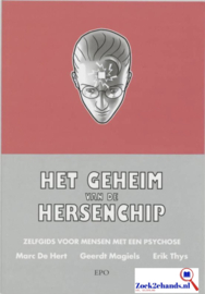 Geheim Van De Hersenchip zelfgids voor mensen met een psychose A,  Marc De Hert