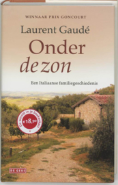 Onder de zon een Italiaanse familiekroniek , Laurent Gaudé