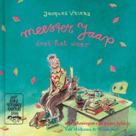 Meester Jaap doet het weer luisterboek, voorgelezen door J. Vriens , Jacques Vriens Serie: Meester Jaap