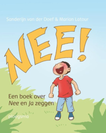 Nee ! een boek over nee en ja zeggen ,  Sanderijn van der Doef