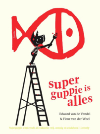 Superguppie is alles , Edward van de Vendel