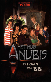 Het Huis Anubis / 06 De traan van Isis ,  Alexandra Penrhyn Lowe  Serie: Het huis Anubis