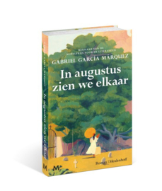 In augustus zien we elkaar, Gabriel Garcia Marquez