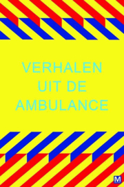 Verhalen uit de ambulance , Mariette Middelbeek