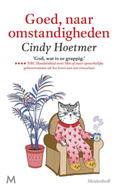 Goed, naar omstandigheden ,  Cindy Hoetmer