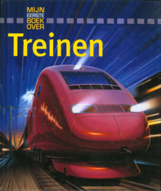 Mijn eerste boek over... - Mijn eerste boek over treinen , Richard Balkwill