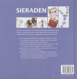 Sieraden met draad een geillustreerde handleiding voor het maken van sieraden met metaaldraad , Sara Withers