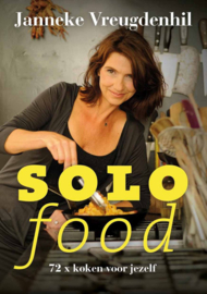 Solo Food 72 keer koken voor jezelf , Janneke Vreugdenhil