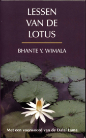 LESSEN VAN DE LOTUS spirituele wijsheid van een boeddhistische monnik , Bhante Y. Wimala