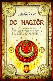 De Magiër De Opvolger Van De Alchemist-De Geheimen Van Nicolas Flamel , Michael Scott Serie: Geheimen van de onsterfelijke Flamel