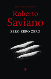 Zero zero zero , Roberto Saviano