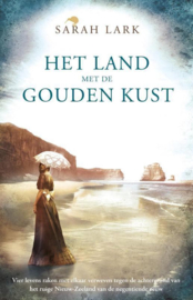 Nieuw-Zeeland: Elizabeth Station 1 - Het land met de gouden kust , Sarah Lark Serie: Elizabeth Station