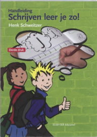 Schrijven leer je zo! , H. Schweitzer