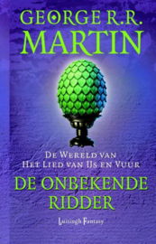 De wereld van het lied van ijs en vuur - De onbekende ridder ,  George R.R. Martin Serie: De wereld van het lied