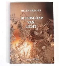Boodschap Van Licht , Helen Greaves