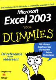 Voor Dummies - Microsoft Excel 2003 voor Dummies ,  Greg Harvey  Serie: Voor Dummies