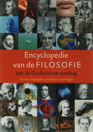 Encyclopedie van de filosofie tot en met de 21ste eeuw Van De Oudheid Tot Vandaag. Termen, Begrippen, Namen En Stromingen , Laurens Ten Kate