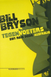 Tegenvoeters een reis door Australië , Bill Bryson