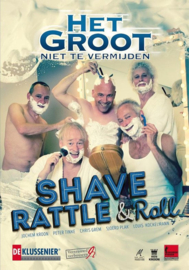 Shave, Rattle & Roll , Groot Niet Te Vermijden