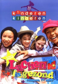 Kinderen voor Kinderen, 30 jaar, Lachen is gezond,  Kinderen voor Kinderen