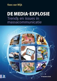 De media-explosie trends en issues in massacommunicatie , Kees van Wijk