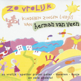 Zo Vrolijk-Liedjes Van Herman van Veen , Herman van Veen