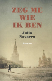 Zeg me wie ik ben , Julia Navarro