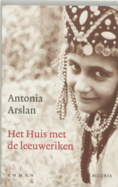 Het Huis Met De Leeuweriken , Antonia Arslan