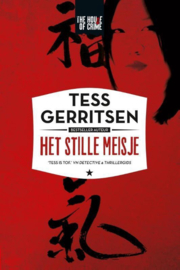 Het stille meisje , Tess Gerritsen Serie: Rizzoli & Isles