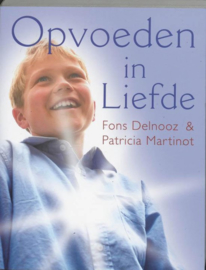 Opvoeden In Liefde , Fons Delnooz