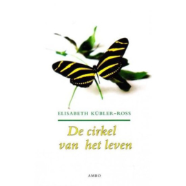 De cirkel van het leven Herinneringen aan leven en sterven , Elisabeth Kübler-Ross