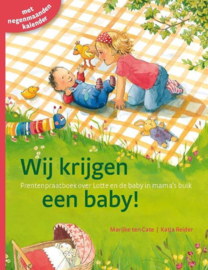 Wij krijgen een baby! prentenpraatboek over Lotte en de baby in mama's buik , Katja Reider